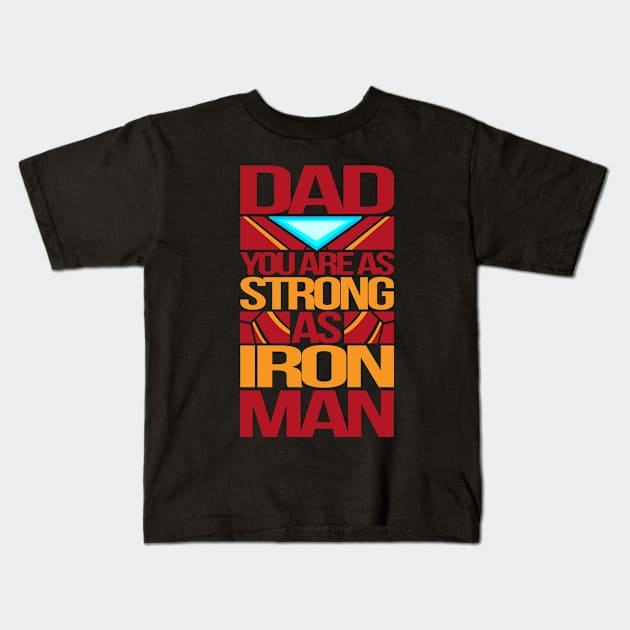 Iron Man Dad Kids T-Shirt by RCM Graphix